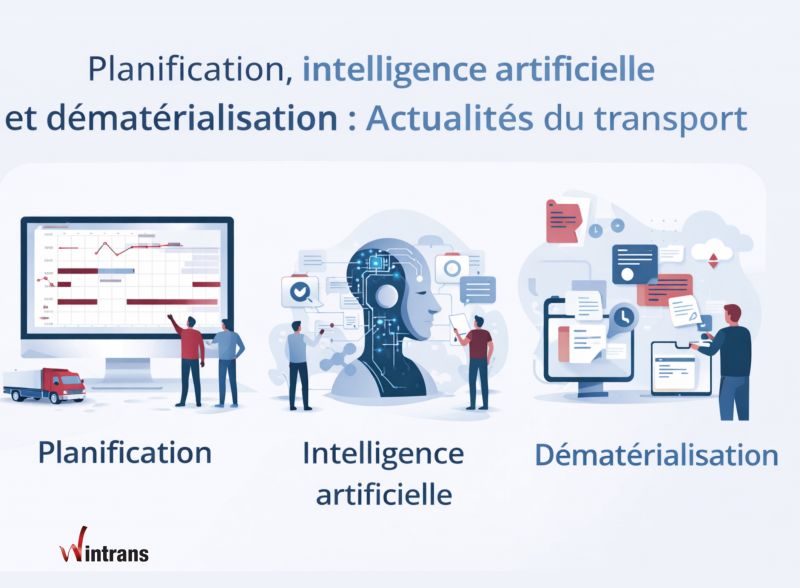 Actualités du mois : planification, intelligence artificielle et dématérialisation dans le transport