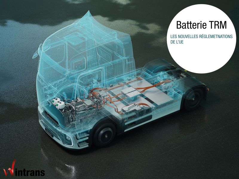 Batteries industrielles : ce que la nouvelle réglementation européenne change pour le transport