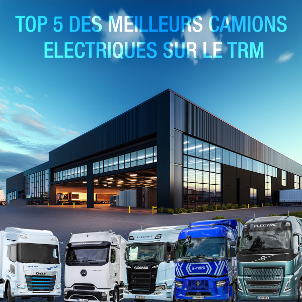 Top 5 des meilleurs camions électriques longue distance en Europe